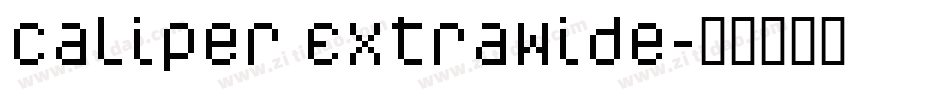 Caliper ExtraWide字体转换